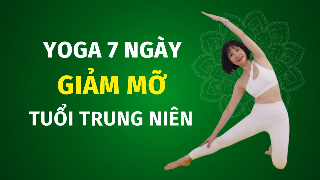 Yoga Giảm Mỡ Bụng Cho Người Mới Tập Tuổi Trung Niên